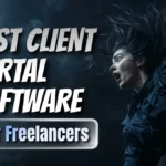 “Best client portal software for freelancers 2026” Your Clients Are Judging Your Professionalism Before the Work Starts — Fix It With the Right Portal